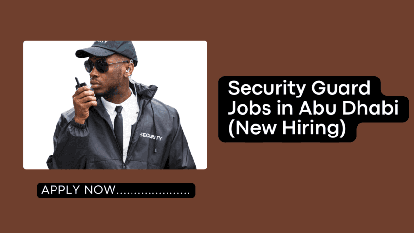 Security Guard Jobs in Abu Dhabi