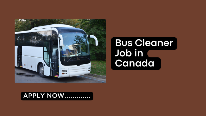 Bus Cleaner Job in Canada