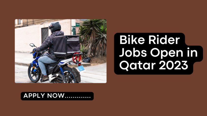 Bike Rider Jobs Open in Qatar 2023